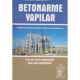 BETONARME YAPILAR - ZARIFA HANMEHMET;EMIN TOLGA HANMEHMET