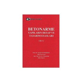 BETONARME YAPILARIN HESAP VE TASARIM ESASLARI CILT 1 - ZARIFA HANMEHMET