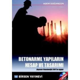 BETONARME YAPILARIN HESAP VE TASARIMI (CD EKLI) - ADEM DOĞANGÜN