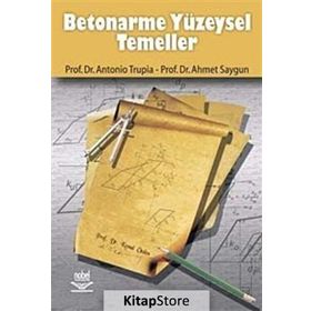 BETONARME YÜZEYSEL TEMELLER - ANTONIO TRUPIA;AHMET SAYGUN