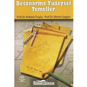 BETONARME YÜZEYSEL TEMELLER - ANTONIO TRUPIA;AHMET SAYGUN