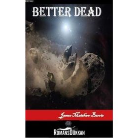 Better Dead - Courage - J. M. Barrie