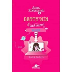 Betty’nin Mükemmel Blogu - Rezillik Diz Boyu - Juma Kliebenstein