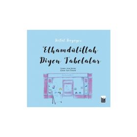 Betül Büyüyor - Elhamdülillah Diyen Tabelalar - Ayşe Sevim