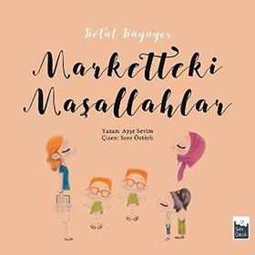 Betül Büyüyor - Marketteki Maşallahlar - Ayşe Sevim