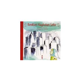 Betül Topçakan İstanbul Tasarım Yayınları Renkleri Kaybolan Şehir