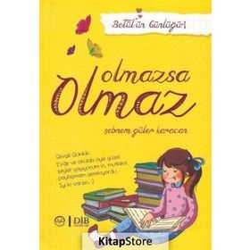Betül'ün Günlüğü 1 - Olmazsa Olmaz - Şebnem Güler Karacan