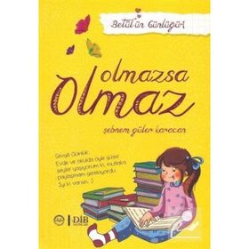 Betül'ün Günlüğü 1 - Olmazsa Olmaz - Şebnem Güler Karacan