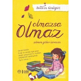 Betül'ün Günlüğü 1 - Olmazsa Olmaz - Şebnem Güler Karacan