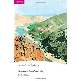 BETWEEN TWO WORLDS (EASYSTARTS) - STEPHEN RABLEY