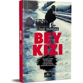 Bey Kızı - Cihat Dündar