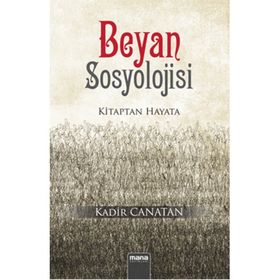 Beyan Sosyolojisi - Kadir Canatan
