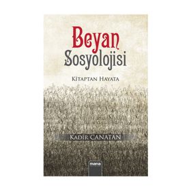 Beyan Sosyolojisi - Kadir Canatan