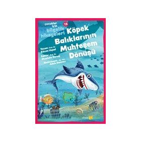 Beyan Yayınları 13 Köpek Balıklarının Muhteşem Dönüşü Çocuklar İçin Bilgelik Hikayeleri