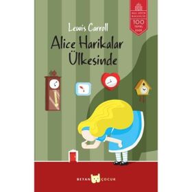 Beyan Yayınları Alice Harikalar Ülkesinde