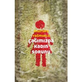 Beyan Yayınları Çağımızda Kadın Sorunu