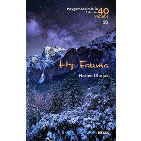 Beyan Yayınları Hz. Fatıma Peygamberimiz'in İzinde 40 Sahabi 15