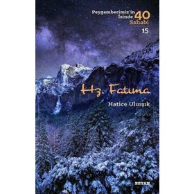 Beyan Yayınları Hz. Fatıma Peygamberimiz'in İzinde 40 Sahabi 15