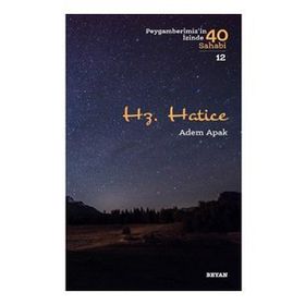 Beyan Yayınları - Hz.Hatice-Peygamberimiz'in İzinde 40 Sahabi-12