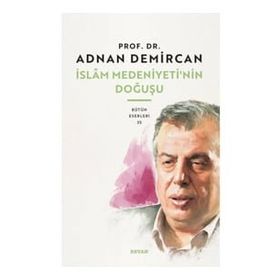 Beyan Yayınları İslam Medeniyeti'nin Doğuşu