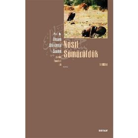 Beyan Yayınları Nasıl Sömürüldük