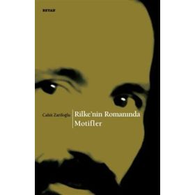 Beyan Yayınları Rilke’nin Romanında Motifler