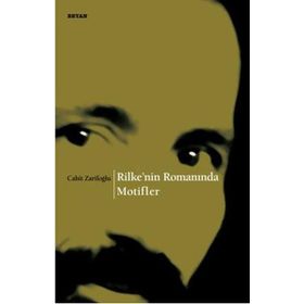 Beyan Yayınları Rilke’nin Romanında Motifler