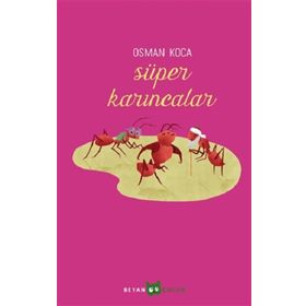 Beyan Yayınları Süper Karıncalar