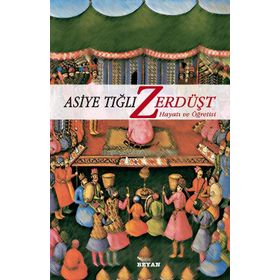 Beyan Yayınları Zerdüşt Hayatı Ve Öğretisi
