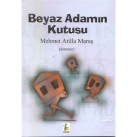 BEYAZ ADAMIN KUTUSU - MEHMET ATILLA MARAŞ