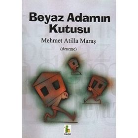 BEYAZ ADAMIN KUTUSU - MEHMET ATILLA MARAŞ