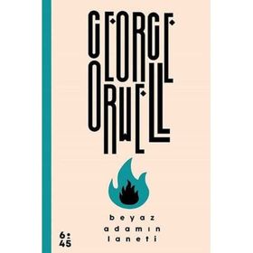 Beyaz Adamın Laneti - George Oruell