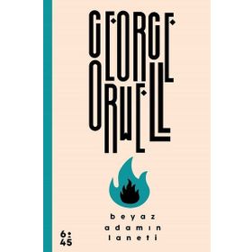Beyaz Adamın Laneti - George Oruell