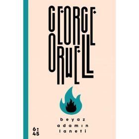 Beyaz Adamın Laneti - George Oruell
