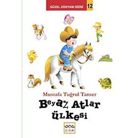BEYAZ ATLAR ÜLKESİ - MUSTAFA TUĞRUL TANSER