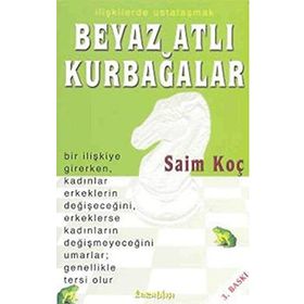 BEYAZ ATLI KURBAĞALAR - SAIM KOÇ