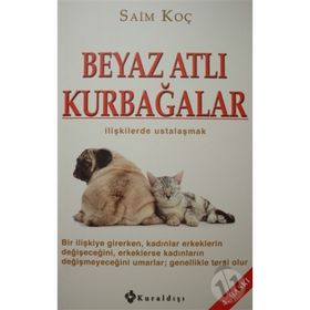 BEYAZ ATLI KURBAĞALAR - SAIM KOÇ