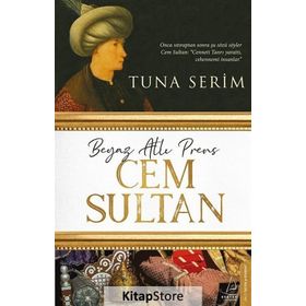 Beyaz Atlı Prens Cem Sultan - Tuna Serim