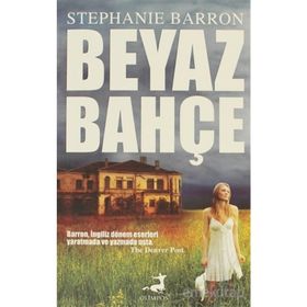 Beyaz Bahçe Bir Gizemin Başlangıcı - Stephanie Barron