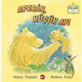 Beyaz Balina Yayınları Aferin Küçük Ayı