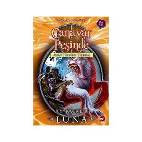 Beyaz Balina Yayınları - Canavar Peşinde 22 Ay Kurdu Luna - Adam Blade