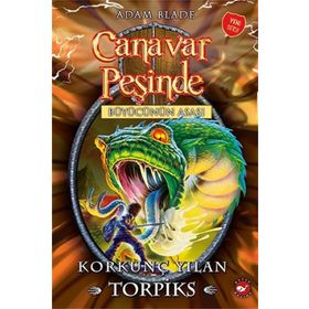 Beyaz Balina Yayınları Canavar Peşinde 54 - Korkunç Yılan Torpiks