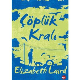 Beyaz Balina Yayınları - Çöplük Kralı - Elizabeth Laird