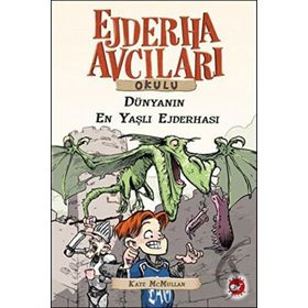 Beyaz Balina Yayınları Dünyanın En Yaşlı Ejderhası Ejderha Avcıları Okulu 16