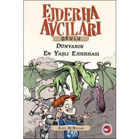 Beyaz Balina Yayınları Dünyanın En Yaşlı Ejderhası Ejderha Avcıları Okulu 16