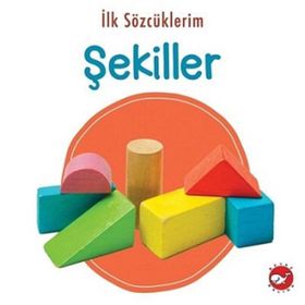 Beyaz Balina Yayınları İlk Sözcüklerim - Şekiller