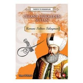 Beyaz Balina Yayınları Kanuni Sultan Süleyman Tarihte İz Bırakanlar Cihana Hükmeden Sultan