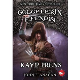 Beyaz Balina Yayınları Kayıp Prens Gölgelerin Efendisi 15