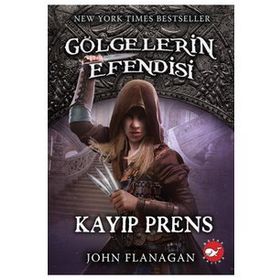 Beyaz Balina Yayınları Kayıp Prens Gölgelerin Efendisi 15