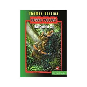 Beyaz Balina Yayınları - Korku Kulübü 4 Bahçedeki Sır Beyaz - Thomas Brezina